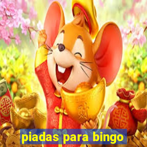 piadas para bingo